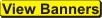 View Banners