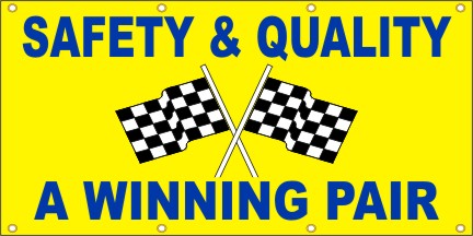 Safety & Quality A Winning Pair Safety Banner