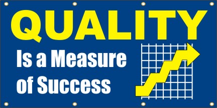 Quality Is A Measure of Success