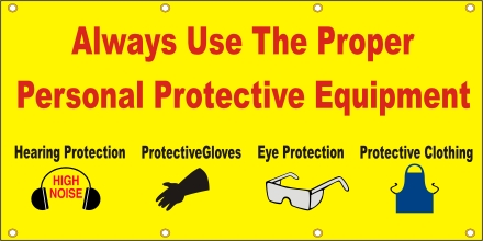 Always Use Protective Equipment