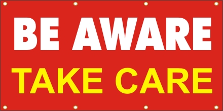 Be Aware, Take Care