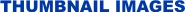 Go to Thumbnail Images